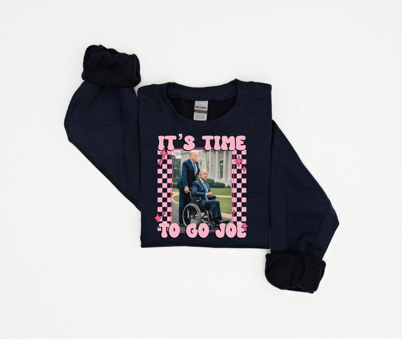 It's Time To Go Joe Shirt, Make America Great Again Shirt, Trump 2024 Tee Gift Unisex T-Shirt Hoodie, Sweatshirt