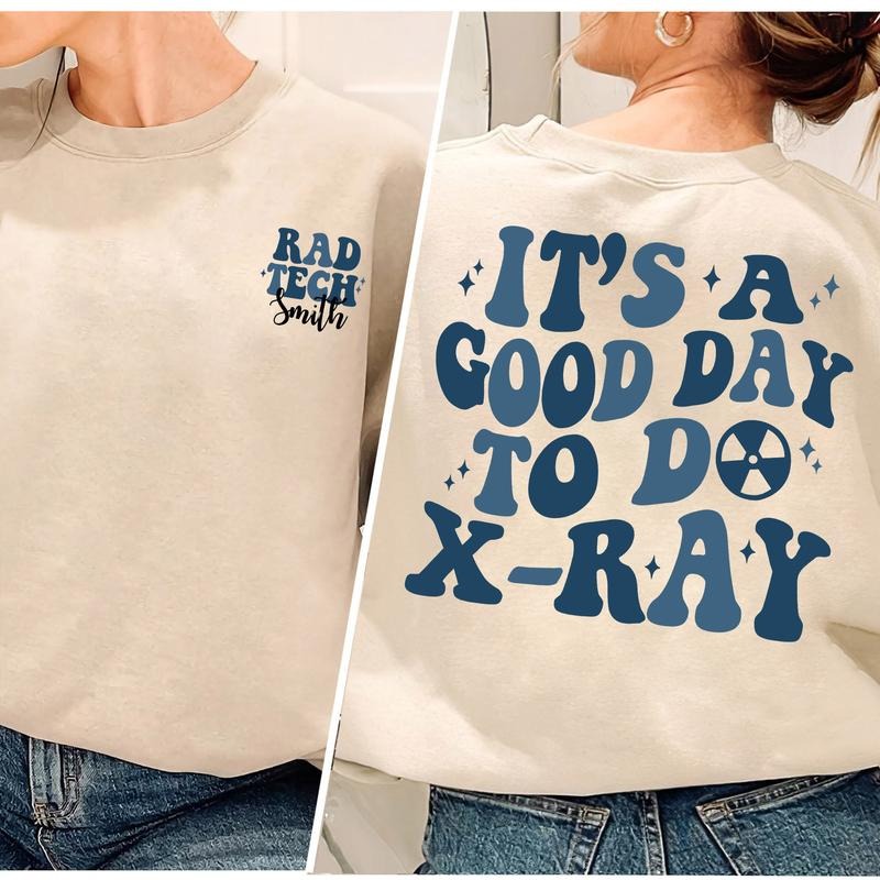 Its A Good Day To do Xray Shirt, RT Nurse Shirt Best Price Hoodie, Sweatshirt | GrindPrints.com