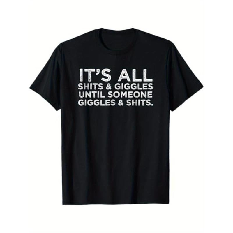 Its All Shits and Giggles Funny Adult Humor Friend Meme Gift T-Shirt made in usa Hoodie, Sweatshirt | GrindPrints.com