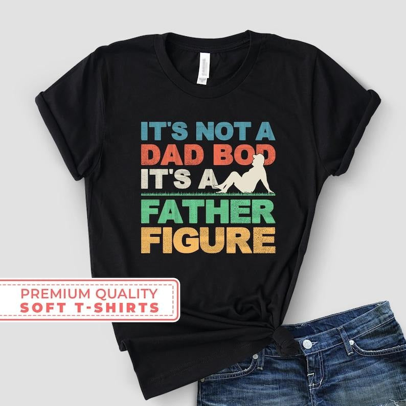 Its Not a Dad Bod Its a Father Figure Shirt Father's Day Shirt Join the Cool Dad Club Hoodie, Sweatshirt | GrindPrints.com