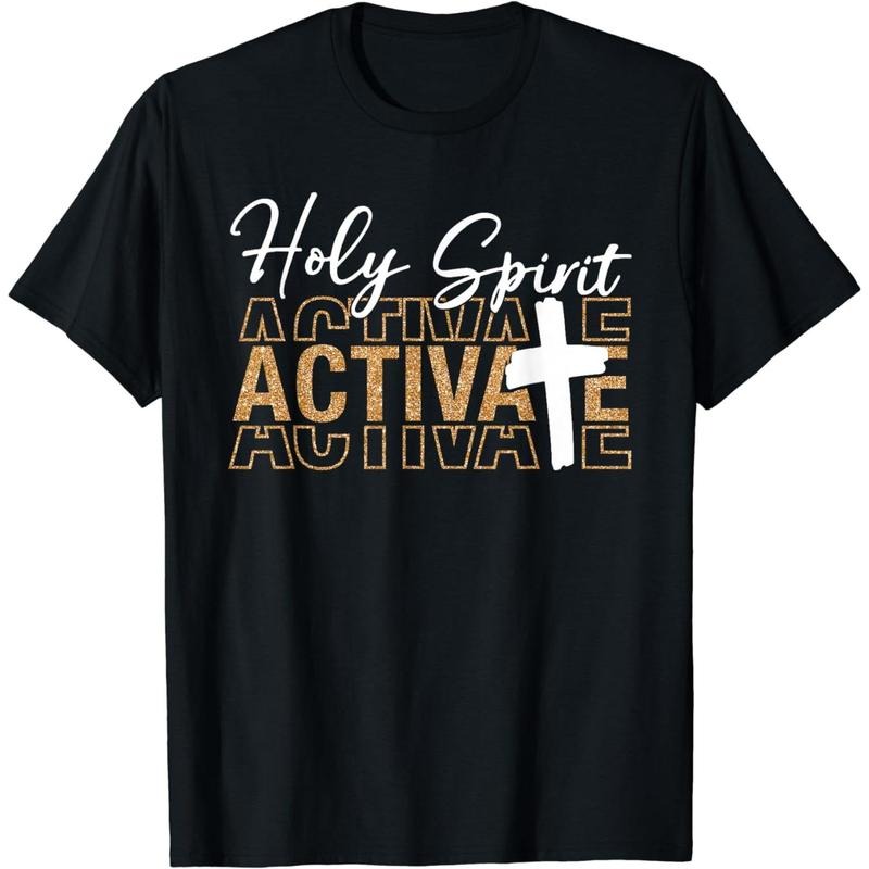 Jesus Christians Holy Spirit Activate Religious Men Women T-Shirt Made in USA Hoodie, Sweatshirt | GrindPrints.com