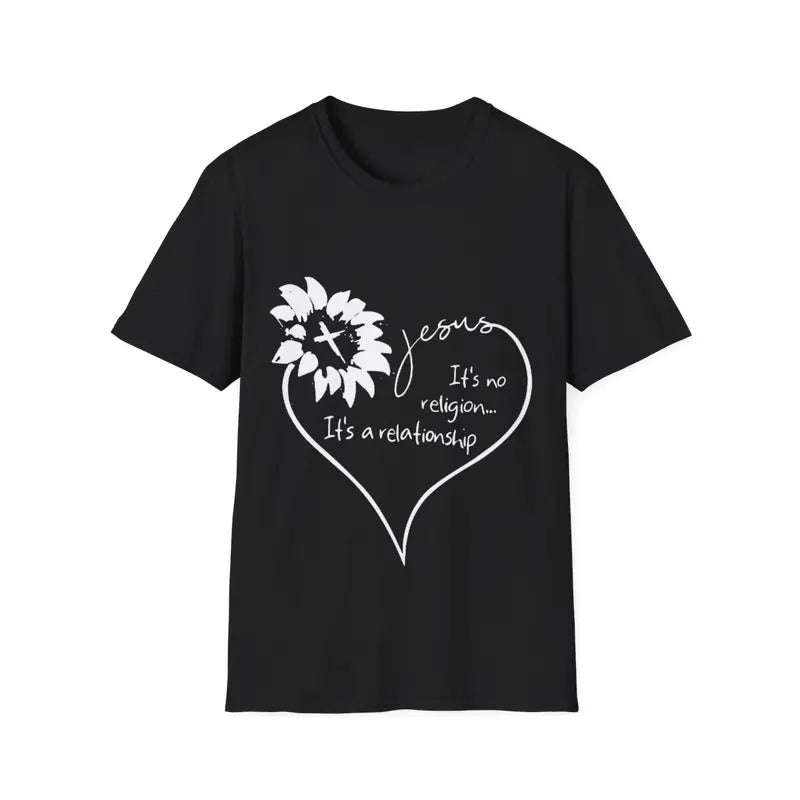 Jesus It's not a Religion It's a Relationship Sunflower Art Short Sleeve T-Shirt, Menswear Top, Womenswear Top Hoodie,...