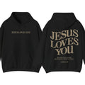 Jesus Loves You 2 Sided Hoodie, Gifts For Christians, Jesus Trendy Shirt Sweatshirt | GrindPrints.com