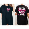 Jesus Loves You Shirt, Women's Christian Sweatshirt, Bible Verse Hoodie, Faith Tshirt, Catholic Tee Shirts, Religious...