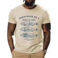 Jesus Made Me a Fisher Of Men Shirt Casual Style Crew Neck Short Sleeve T-Shirt Tops Trendy for Unisex, Perfect Gift...