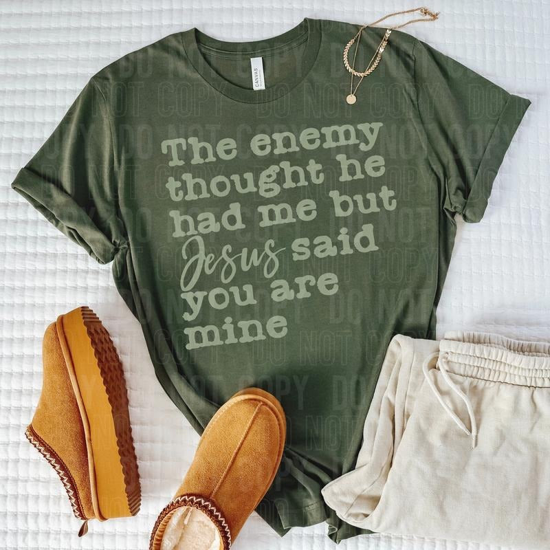 Jesus Said You Are Mine DTF Transfers - THIS IS NOT A SHIRT Hoodie, Sweatshirt | GrindPrints.com
