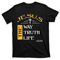 Jesus The Way Truth Life Christian Catholic Christ God Trinity T-Shirt Hoodie, Sweatshirt | GrindPrints.com