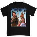Joe Dirt Independence Day T shirt Perfect for Celebrating the 4th of July in Style Hoodie, Sweatshirt | GrindPrints.com