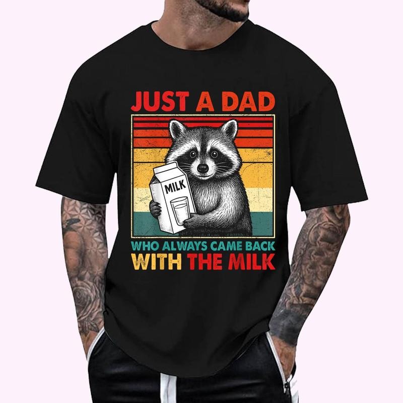 Just Dad Who Always Came Back Retro Funny Cotton Top Menswear T-Shirts, Hoodie, Sweatshirt