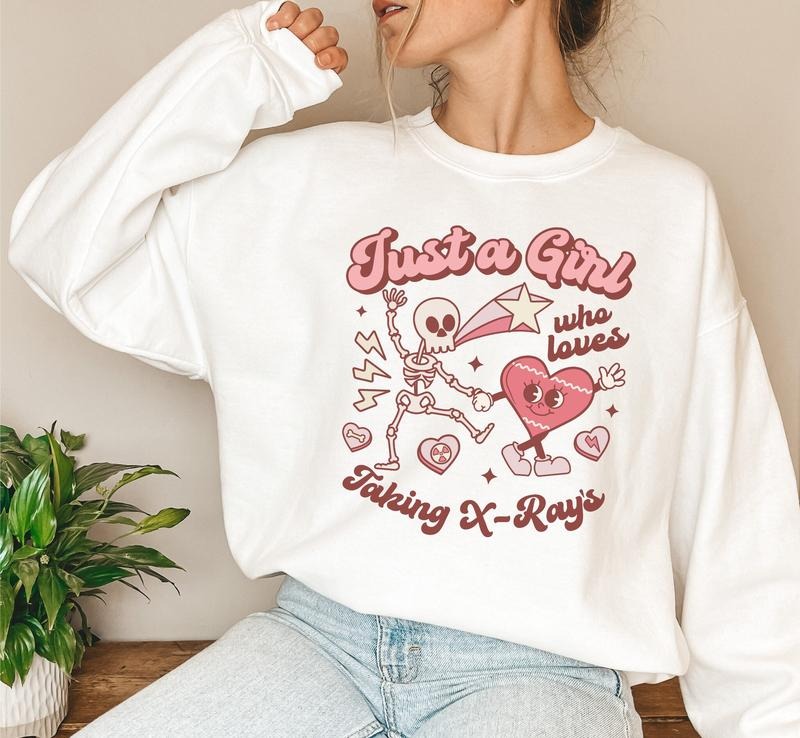 Just A Girl Who Loves X-Rays Sweatshirt, Skeleton Rad Tech Valentines Sweater Best Price T-Shirts, Hoodie | GrindPrints.com