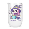 Just Stirring The Pot Wine Tumbler - Funny Wine Cup For Women T-Shirts, Hoodie, Sweatshirt | GrindPrints.com