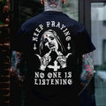 KEEP PRAYING NO ONE IS LISTENING Nun Graphic Black Back Side Print T-shirt -  Sweatshirt