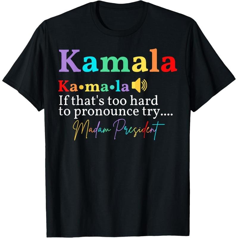 Kamala If that's too hard to pronounce try Madam President T-Shirt made in usa Hoodie, Sweatshirt | GrindPrints.com