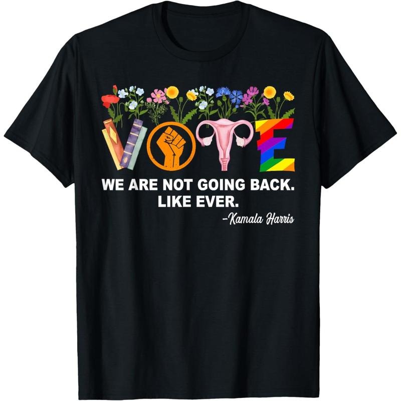 Kamala-We Are Not Going Back Like Ever Feminist Human Rights T-Shirt made in usa Hoodie, Sweatshirt | GrindPrints.com