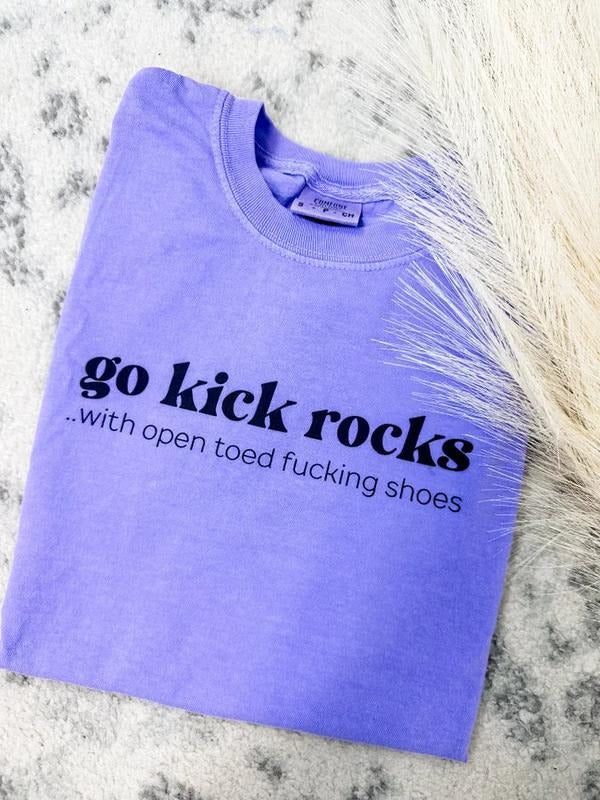 Kick Rocks Graphic Tee Hoodie, Sweatshirt | GrindPrints.com