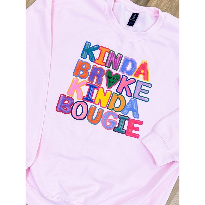 Kinda Broke Kinda Bougie Graphic Top T-Shirts, Hoodie, Sweatshirt | GrindPrints.com