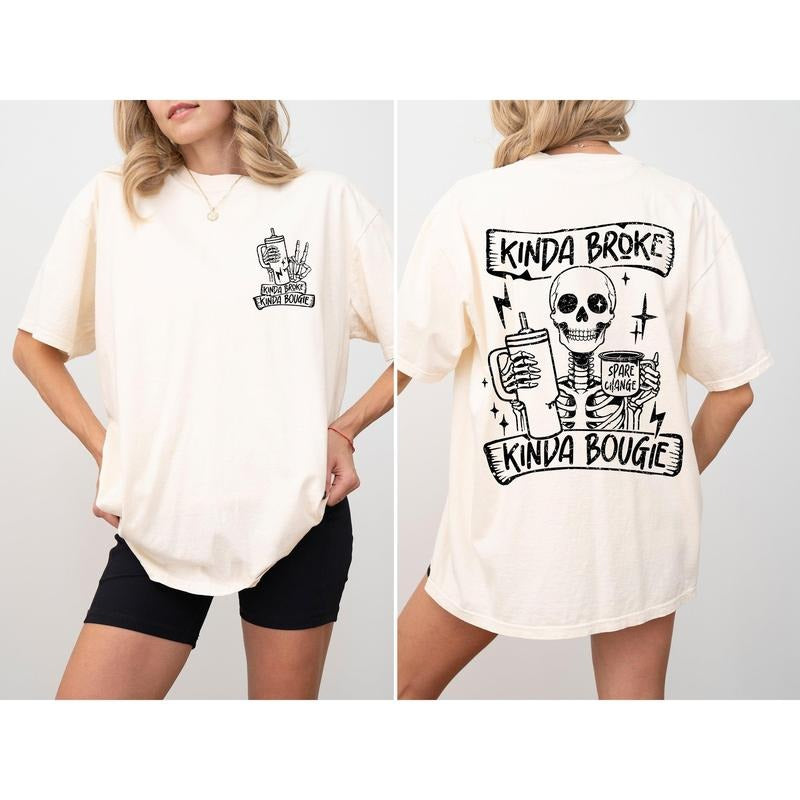 Kinda Broke, Kinda Bougie, Skeleton, Drinking, Water Container, Sassy, Funny, Tshirt, Women's Comfort Color Tee, Tshirt...