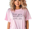 Know Your Worth then Add Tax Comfort colors Tee shirt Hoodie, Sweatshirt | GrindPrints.com