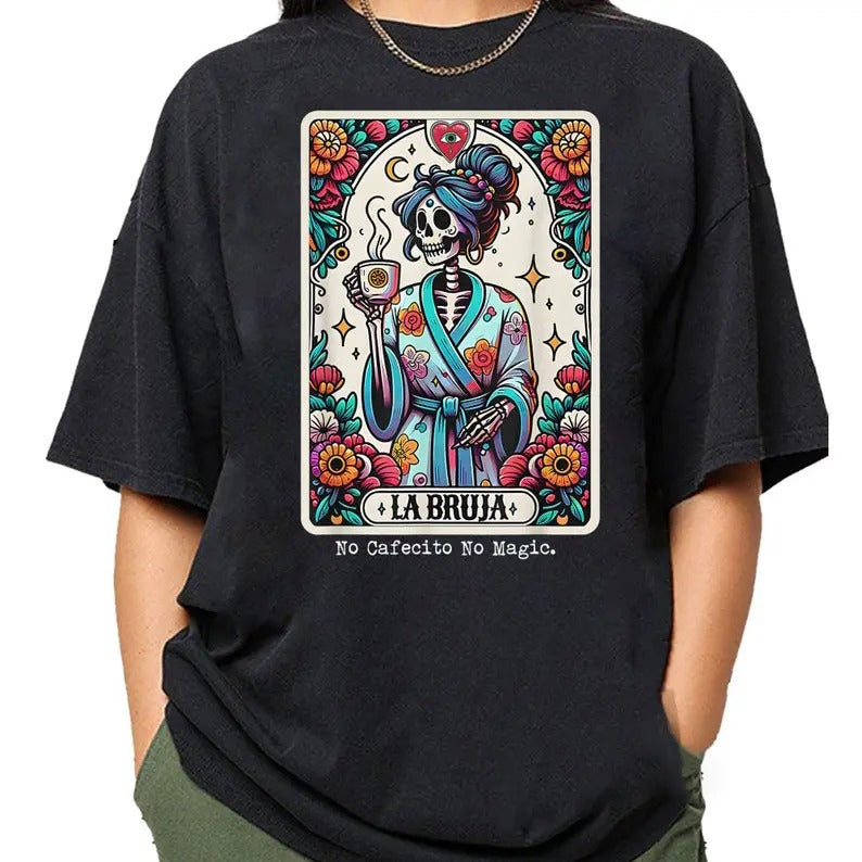 La Bruja No Cafecito No Magic Women Shirt, La Bruja Comfort Colors Tee, No Cafecito No Magic Shirt Top Womenswear...