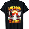 Lactose Tolerant Shirt, Funny Sarcasm Oddly Specific Meme T-Shirt, Lactose Shirt, Lactose graphic, Lactose Gift Menswear...