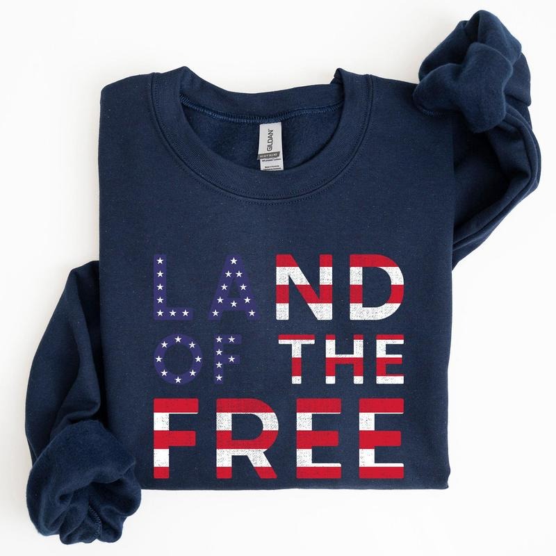 Land Of The Free, Patriotic, 4th of July Sweatshirt, Women's Crew Neck, Crewneck T-Shirts, Hoodie | GrindPrints.com