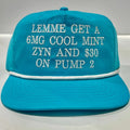 Lemme Get A 6Mg Cool Mint Zyn and $30 On Pump 2 T-Shirts, Hoodie, Sweatshirt | GrindPrints.com