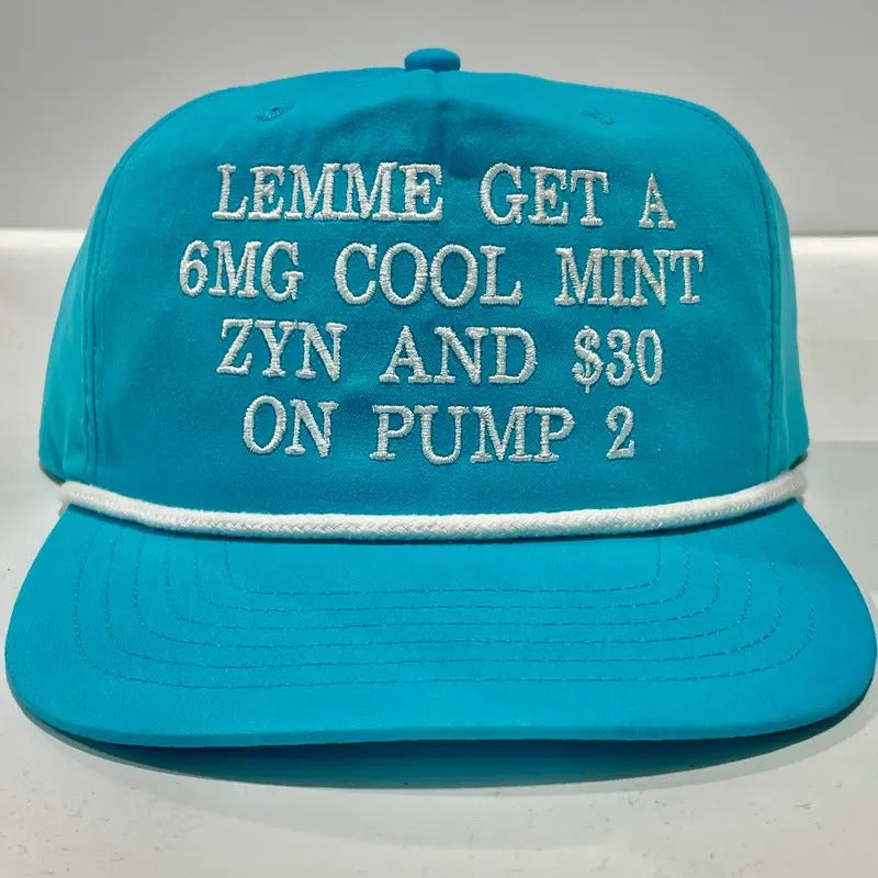 Lemme Get A 6Mg Cool Mint Zyn and $30 On Pump 2 T-Shirts, Hoodie, Sweatshirt | GrindPrints.com