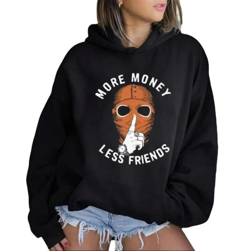 Less Friend More Money Hoodie Casual Style Fleece Fabric Pullover Sweatshirt Trend Tops for Women for Men, Perfect Gift...