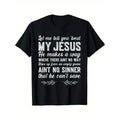 Let Me Tell You About My Jesus Christian T-Shirt Made in USA Hoodie, Sweatshirt | GrindPrints.com