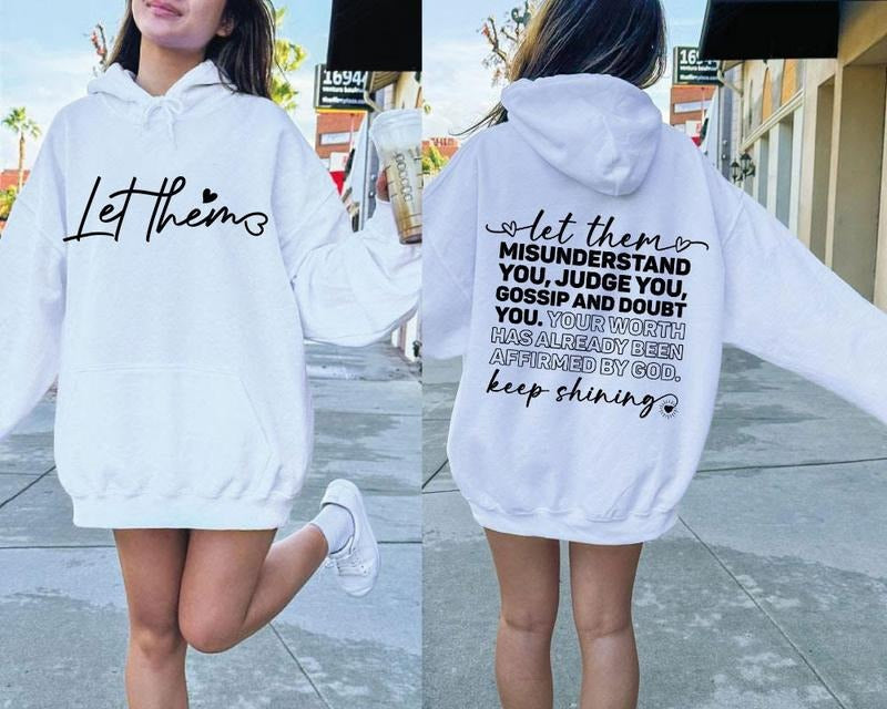 Let Them Keep Shining Sweatshirt, Women Inspirational Hoodie, Self Worth, Self Love design Inspirational, Trendy...