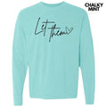 Let Them Script Long Sleeve Comfort Colors T-Shirt 'NLB' Hoodie, Sweatshirt | GrindPrints.com