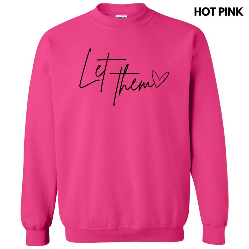 Let Them Script Sweatshirt 'NLB' T-Shirts, Hoodie | GrindPrints.com