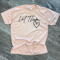 Let Them Tee Hoodie, Sweatshirt | GrindPrints.com