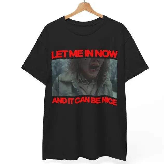 Let me in now and it can be nice longleg Tshirt Casual Shortsleeve Hoodie, Sweatshirt | GrindPrints.com
