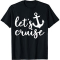 Let's Cruise Family Vacation Couples Anchor Boat T-Shirt Made in USA Hoodie, Sweatshirt | GrindPrints.com