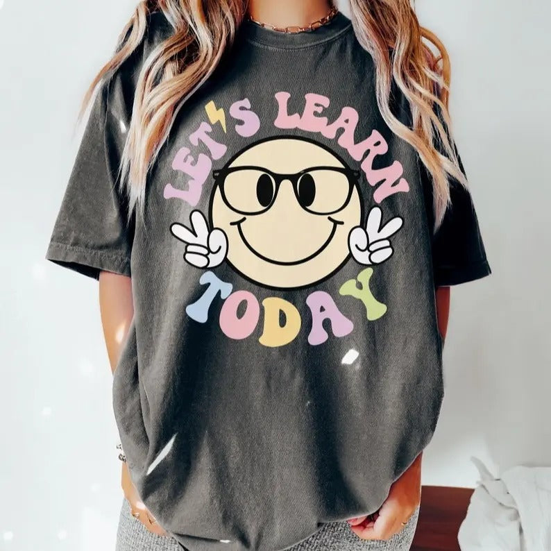 Let's Learn Today Teacher Shirt, Teacher Life, Comfort Colors Teacher Tshirt, Motivational Teacher Shirt, Back To School,...