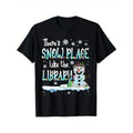 Librarian There's Snow Place Like The Library Christmas Snow T-Shirt, 100% Cotton, Gifts for Men Dad Husband Grandpa,...