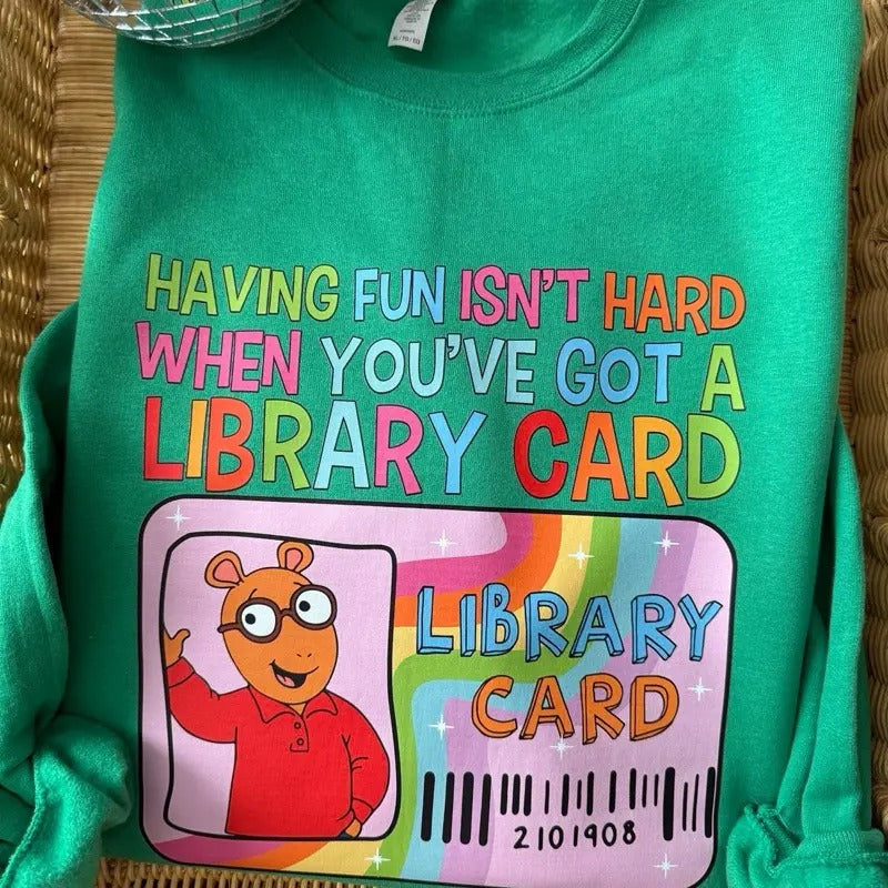 Library Card Sweatshirt T-Shirts, Hoodie | GrindPrints.com