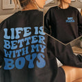 Life Is Better My Shirt Boy Mama Mom Shirt Mom Mama T-Shirts, Hoodie, Sweatshirt