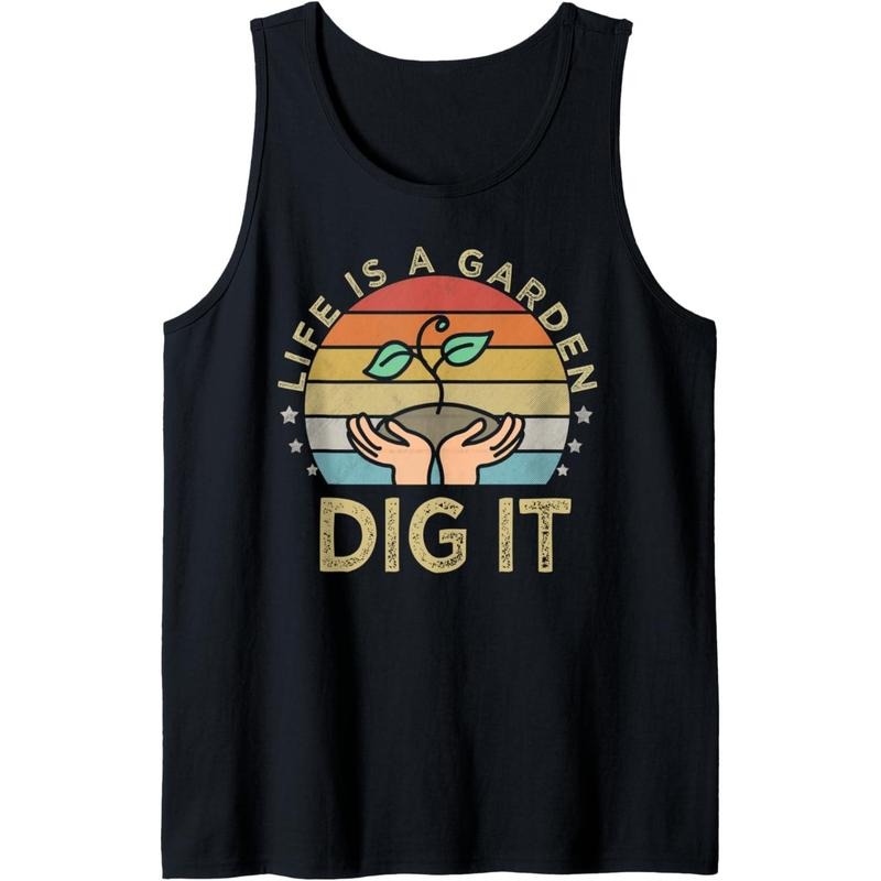 Life is a garden dig it | Garden love, Retro vintage farmer Tank Top made in USA T-Shirts, Hoodie, Sweatshirt