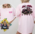 Life's Better MUDDY Unisex Comfort Colors Tshirt Hoodie, Sweatshirt | GrindPrints.com