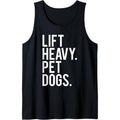 Lift Heavy Pet Dogs Funny Gym Workout Gift For Weight Lifter Tank Top made in usa T-Shirts, Hoodie, Sweatshirt