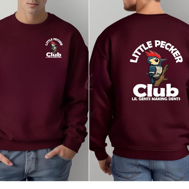 Little Pecker Club Shirt ,Little Pecker Club Graphic Sweatshirt, Lil Gents Making Dents Hoodie , Little Pecker Club Bird...