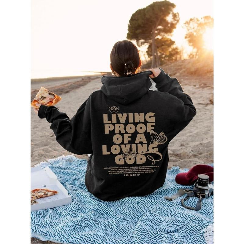 Living Proof Of A Loving God Hoodie, Women's Inspirational Christian Shirt, God Loves You Tee, Faith Sweatshirt,...