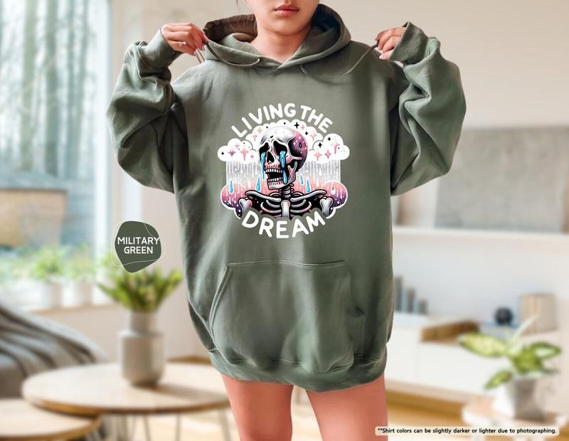 Living The Dream Hoodie, Funny Hoodie, Skeleton Sweatshirt, Sarcastic Hoodie, Skull Sweatshirt, Funny Graphic Hoodie,...