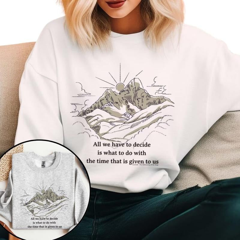 Lord of the Rings Sweatshirt, Lord of the Rings, Lord of the Rings Quote T-Shirts, Hoodie | GrindPrints.com