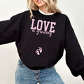Love Is Growing Vanlentine Sweatshirt, Growing my Valentine
