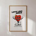 Love Like Jesus Large Wall Poster, Retro Mascot Wall Art, Christian Wall Art, Bible Verse Wall Art, Cute Wall Print Gift,...