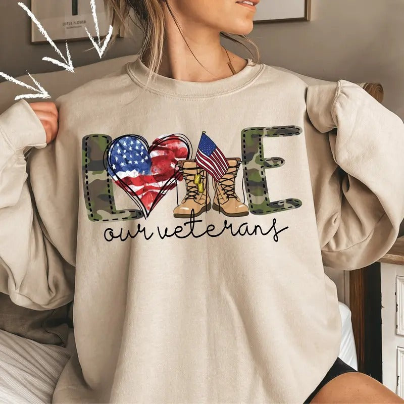 Love Our Veterans Sweatshirt, Memorial Day Sweatshirt - T-Shirt, Full Sizes, Full Colors Hoodie | GrindPrints.com