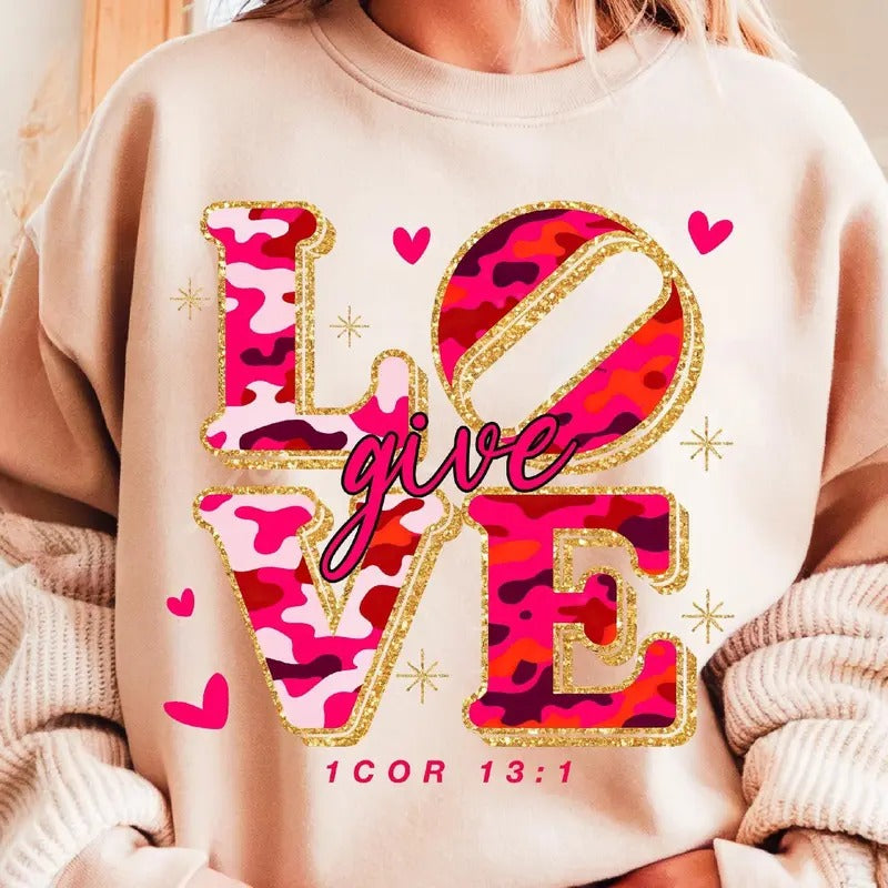 Love Pink Camo Valentine Shirt, Christian Bible Verse Sweater, Religious 1 Corinthians 13:1 Love in Camoflage Tee,...